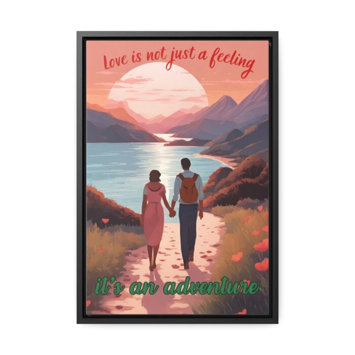 Love is not just a feeling, it's an adventure. - Image 2