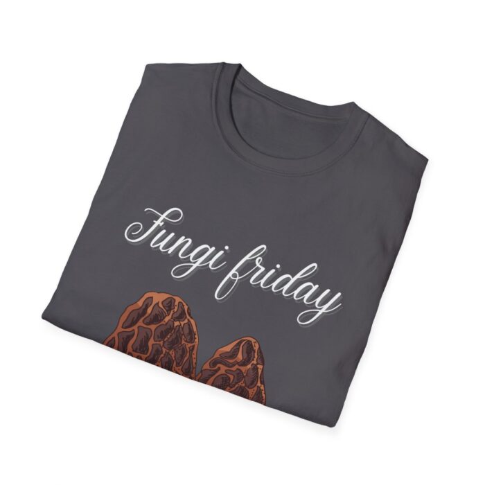 Fungi Friday T-Shirt - Image 88