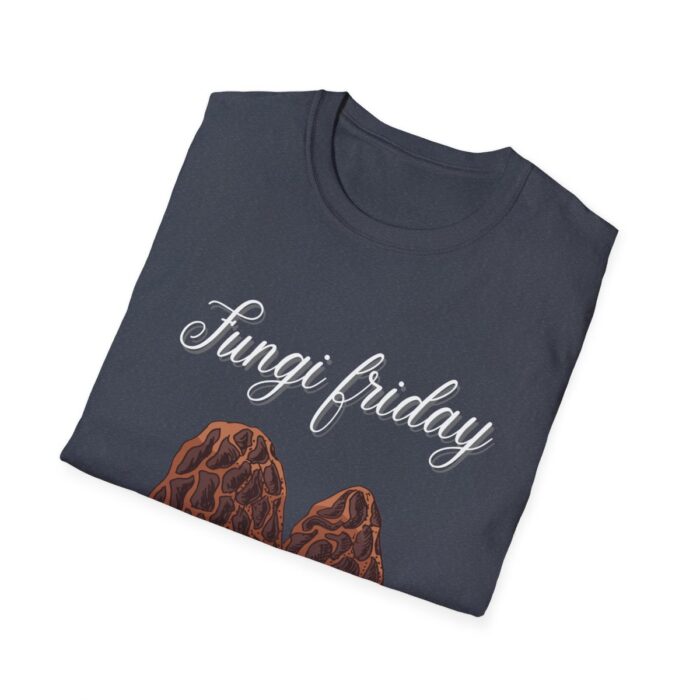 Fungi Friday T-Shirt - Image 124