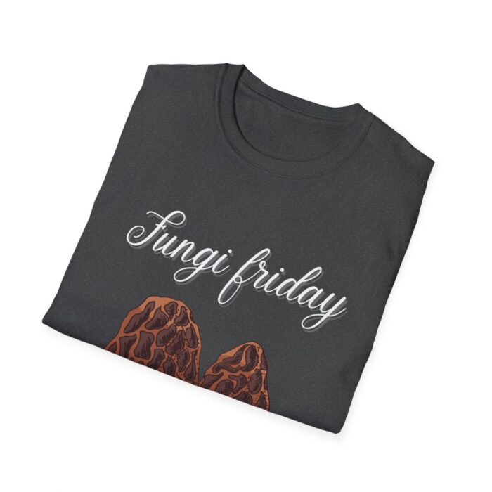 Fungi Friday T-Shirt - Image 64